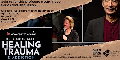 Imagem principal do evento Gabor Mate 'Healing Trauma & Addiction' 8 Part Video Series & Discussion