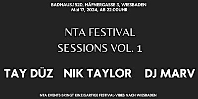 Primaire afbeelding van NTA Festival Sessions Vol.1 @ BadHaus.1520 Wiesbaden