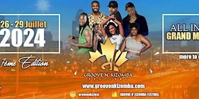 Imagen principal de GROOVE N' KIZOMBA FESTIVAL -7th Edition -  ALL IN ONE - JULY 26th-29th 2024