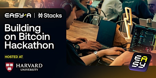 Hauptbild für EasyA x Stacks Harvard Hackathon: win $25,000