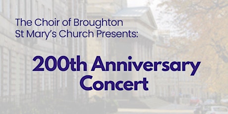 Broughton St Mary’s 200th Anniversary Concert
