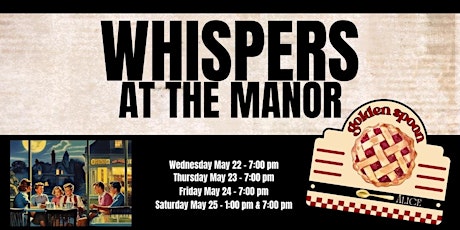 Whispers at the Manor - Thursday Evening