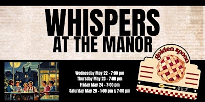 Whispers at the Manor - Wednesday Evening primary image