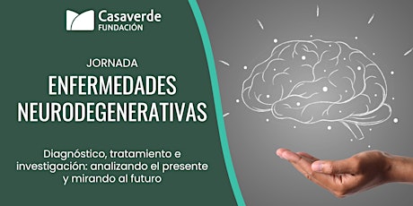 Jornada sobre Enfermedades Neurodegenerativas