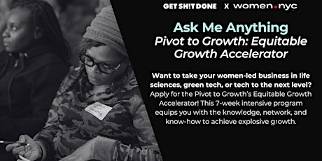 Pivot to Growth: Equitable Growth Accelerator Info Session