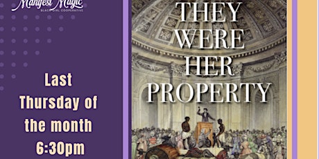 Book Discussion: They Were Her Property