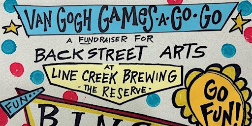 Primaire afbeelding van Van Gogh GAMES-a-Go-Go at Line Creek Brewery - the Reserve