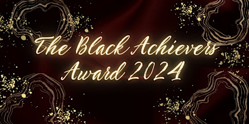 Imagem principal do evento The Black Achievers Awards 2024
