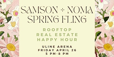 Primaire afbeelding van Samson Properties + NoMa Spring Fling: Rooftop Real Estate Happy Hour
