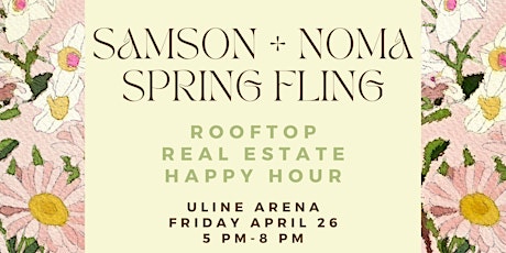 Samson Properties + NoMa Spring Fling: Rooftop Real Estate Happy Hour