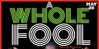 Hauptbild für A Whole Fool Comedy Showcase