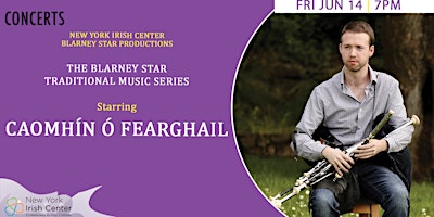 Primaire afbeelding van Blarney Star Concert Series: Caomhín Ó Fearghail