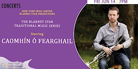 Blarney Star Concert Series: Caomhín Ó Fearghail