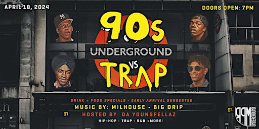 Hauptbild für 90's vs Trap at  RPM Underground