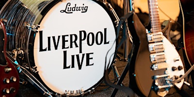 Primaire afbeelding van Liverpool Live - The Beatles Tribute