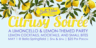 Image principale de Citrusy Soiree with Bella Milano Springfield