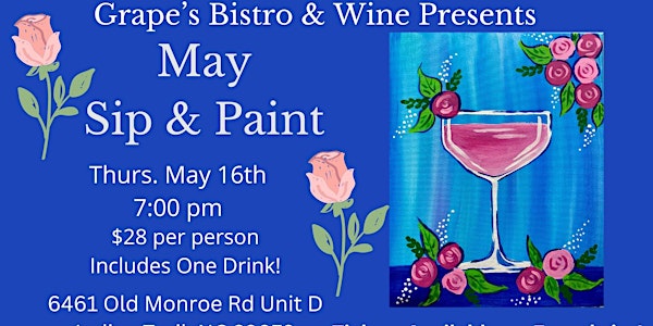 May Sip & Paint at Grape's Bistro