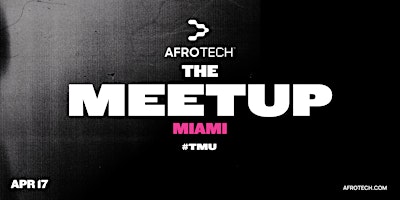 THE MEETUP - Miami primary image