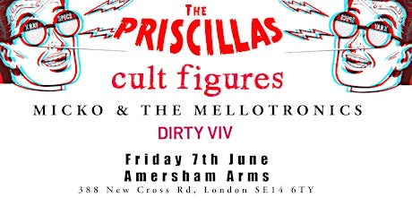 The Priscillas/Cult Figures/Micko & The Mellotronics/Dirty Viv