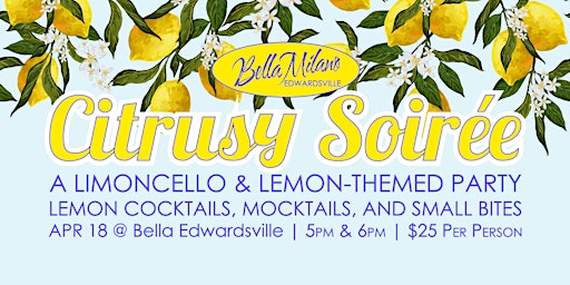 Citrusy Soiree with Bella Milano Edwardsville primary image