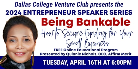 Being Bankable: Getting Funding for YOUR Small Business