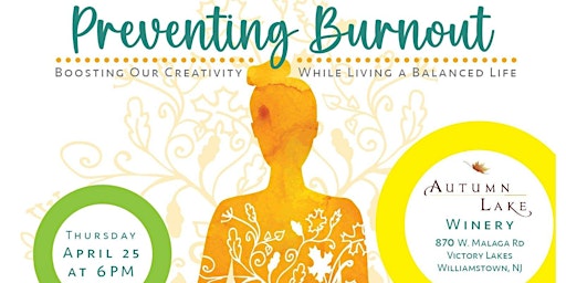 Preventing Burnout: Boosting our Creativity While Living a Balanced Life primary image