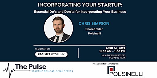 Immagine principale di Pulse Lunch: Incorporating Your Startup with Chris Simpson 