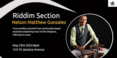 Primaire afbeelding van Riddim Section Presents: Nelson Matthew Gonzalez