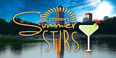 CITYVIEW's Summer Stir 2024 - Downtown Des Moines primary image