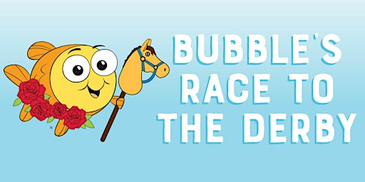 Immagine principale di Bubble's Race to the Derby -- A Special Family Swim Event 