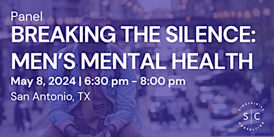 Breaking the Silence: Men's Mental Health Panel primary image