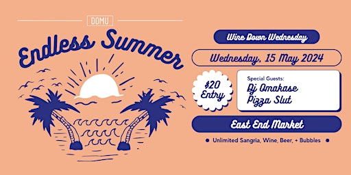 Endless Summer Domu Wine Down Wednesday primary image