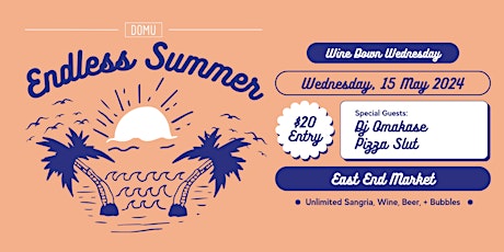 Endless Summer Domu Wine Down Wednesday