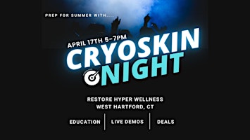Hauptbild für Restore West Hartford: Cryoskin Night Event