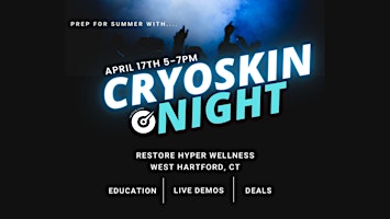 Imagem principal de Restore West Hartford: Cryoskin Night Event