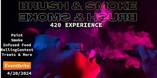 Image principale de Brush & Smoke 420 Experience