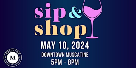 Sip & Shop in Downtown Muscatine 2024