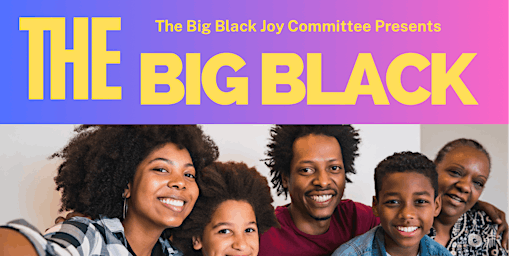 Imagem principal de The 2024 Big Black Joy Festival WV
