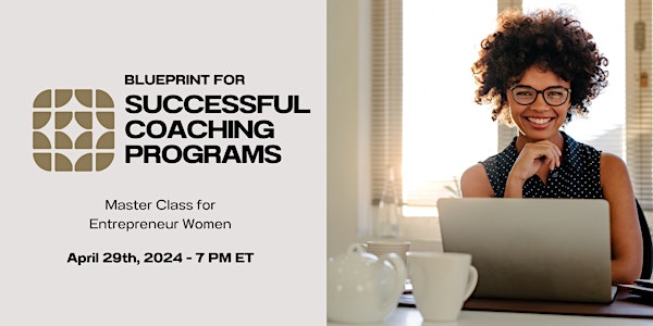 Blueprint for Successful Coaching Programs/ Women Virtual Class/ New Haven