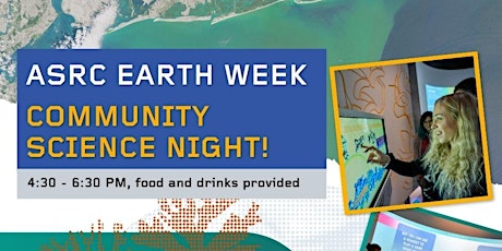 ASRC Earth Week Community Science Night