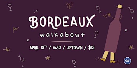 Bordeaux Walkabout - Uptown