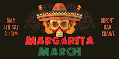 Immagine principale di Margarita March Dupont First Annual Bar Crawl 