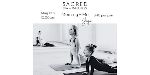 Mommy + Me Sacred Yoga Class primary image