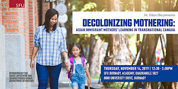 Decolonizing Mothering: Asian Immigrant Mothers’ Learning in Transnational Canada