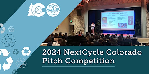 Primaire afbeelding van 2024 NextCycle Colorado Pitch Competition