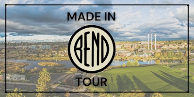 Made In Bend Tour 2024 primary image