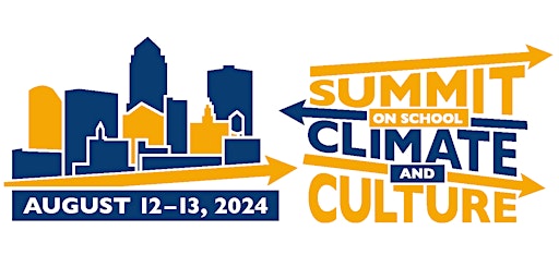 Hauptbild für Summit on School Climate and Culture - 2024