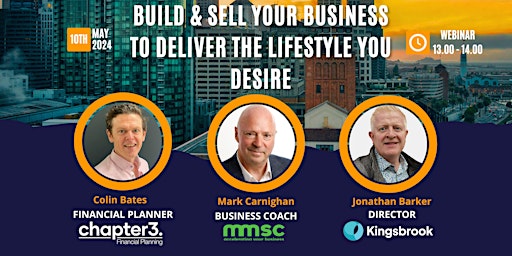 Image principale de Build & Sell Your Business To Deliver The Lifestyle You Desire