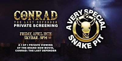 Hauptbild für The Conrad: The Last Defender Private Screening |  A Very Special Snake Pit