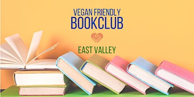 Vegan Friendly Bookclub in East Valley primary image